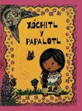 Xóchitl y Papalotl
