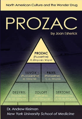 Prozac: North American Culture and the Wonder Drug