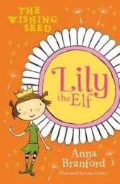 Lily the Elf: The Wishing Seed