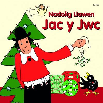 Nadolig Llawen Jac y Jwc