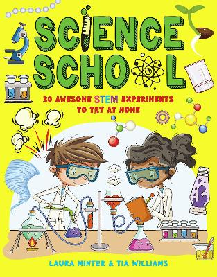 Science School: 30 Awesome STEM Experiments to Try at Home