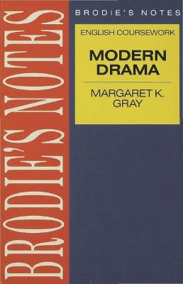 Gray: Modern Drama