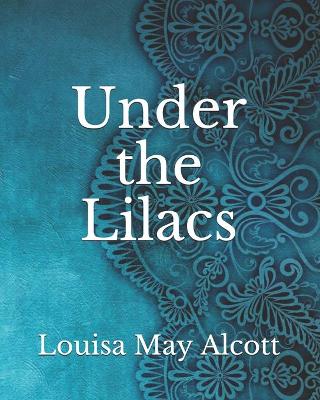 Under the Lilacs
