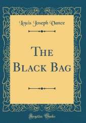 The Black Bag (Classic Reprint)