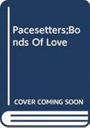 Pacesetters;Bonds Of Love