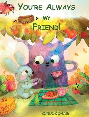 You're Always My Friend