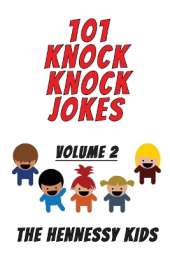 101 Knock Knock Jokes, Vol. 2