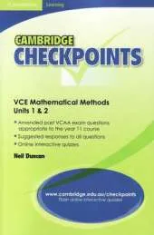 Cambridge Checkpoints VCE Mathematical Methods Units 1and 2