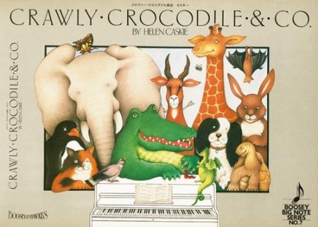 Crawly Crocodile and Co.: 15 Fun Pieces for Beginner Pianists