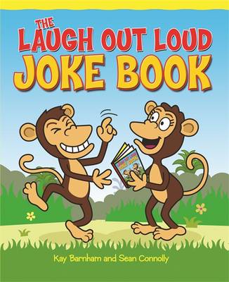 The Laugh Out Loud Joke Book