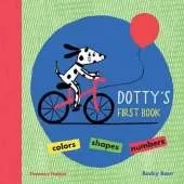 Dotty's First Book: Colours, Shapes, Numbers
