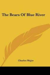 The Bears Of Blue River
