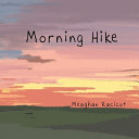 Morning Hike