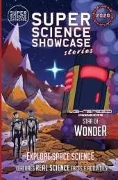 Star of Wonder: LightSpeed Pioneers (Super Science Showcase Christmas Stories #3)
