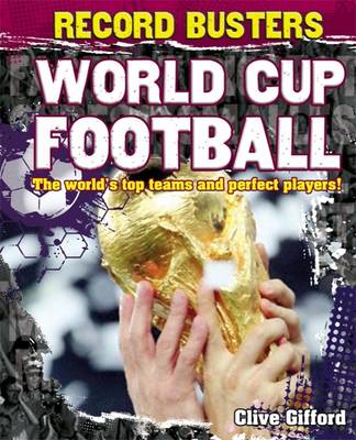 Record Busters: World Cup Football