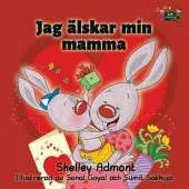 I Love My Mom: Swedish Edition