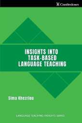 Insights into Task-Based Language Teaching