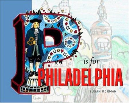 P Is for Philadelphia