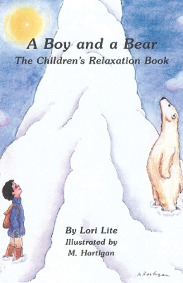 A Boy and a Bear: The Children's Relaxation Book