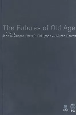 The Futures of Old Age