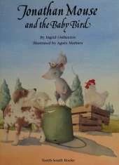 Jonathan Mouse and the Baby Bird