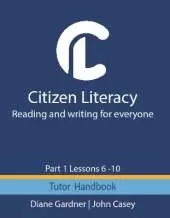 Citizen Literacy Tutor Handbook Part 1 Lessons 6 - 10