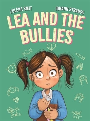 Lea and the Bullies