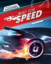 Built for Speed