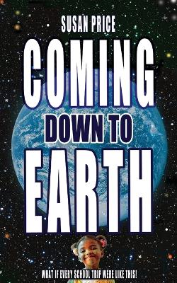 Coming Down To Earth