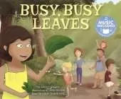 My First Science Songs Busy, Busy Leaves