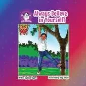 Always Believe in Yourself