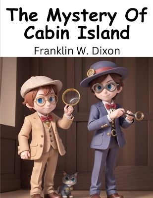 The Mystery Of Cabin Island
