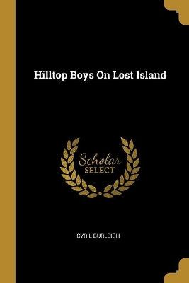 Hilltop Boys On Lost Island