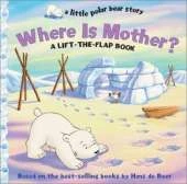 Where is Mother?: A Lift-the-flap Book