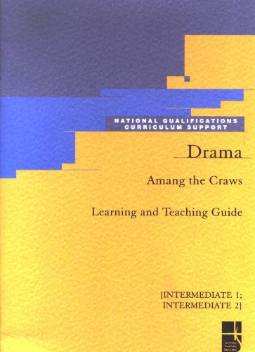 Drama - Among the Craws: Learning and Teaching Guide