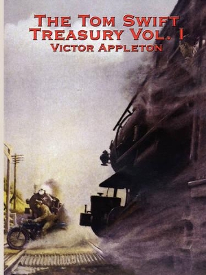 The Tom Swift Treasury Vol. I