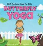 Butterfly Yoga: Self-Soothing Yoga for Kids
