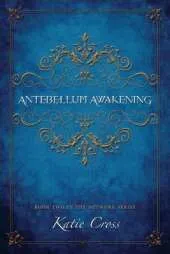 Antebellum Awakening