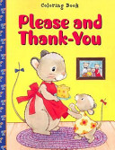 Please and Thank You