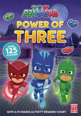 PJ Masks: Power of Three: A PJ Masks Sticker Book