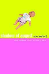 The Shadow of August