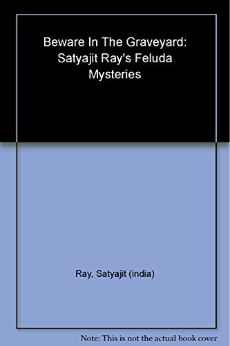 Feluda Mysteries: Beware In The Graveyard