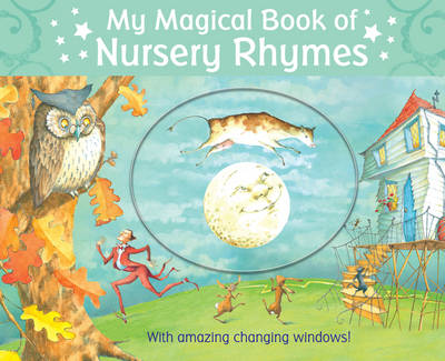 My Magical Book of Nursery Rhymes
