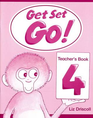 Get Set - Go!: 4: Teacher's Book