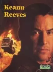 Livewire Real Lives Keanu Reeves