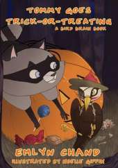 Tommy Goes Trick-Or-Treating (a Bird Brain Book)
