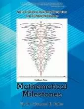 Mathematical Milestones: Nature, Science, Business, Computers and Artificial Intelligence