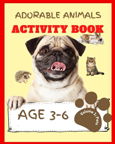 Adorable Animals Activity Book Volume 1: Pets