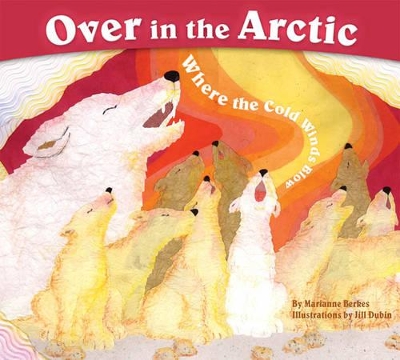Over in the Arctic: Where the Cold Wind Blows
