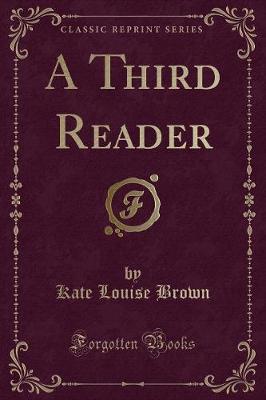 A Third Reader (Classic Reprint)